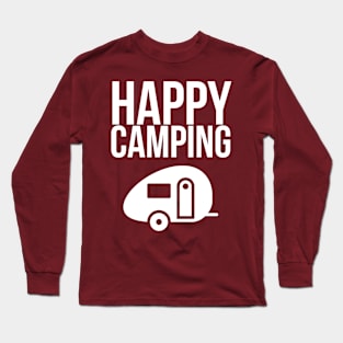 Happy Camping Long Sleeve T-Shirt